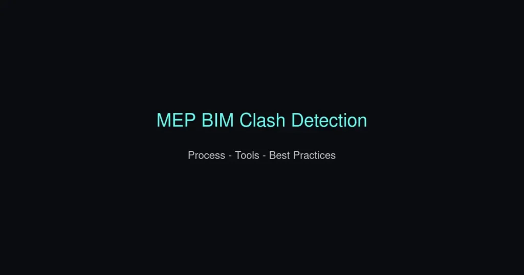 MEP BIM clash detection guide process tools best practices Australia